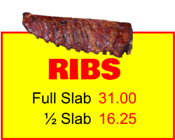 RIBS Full Slab ½ Slab 31.00 16.25